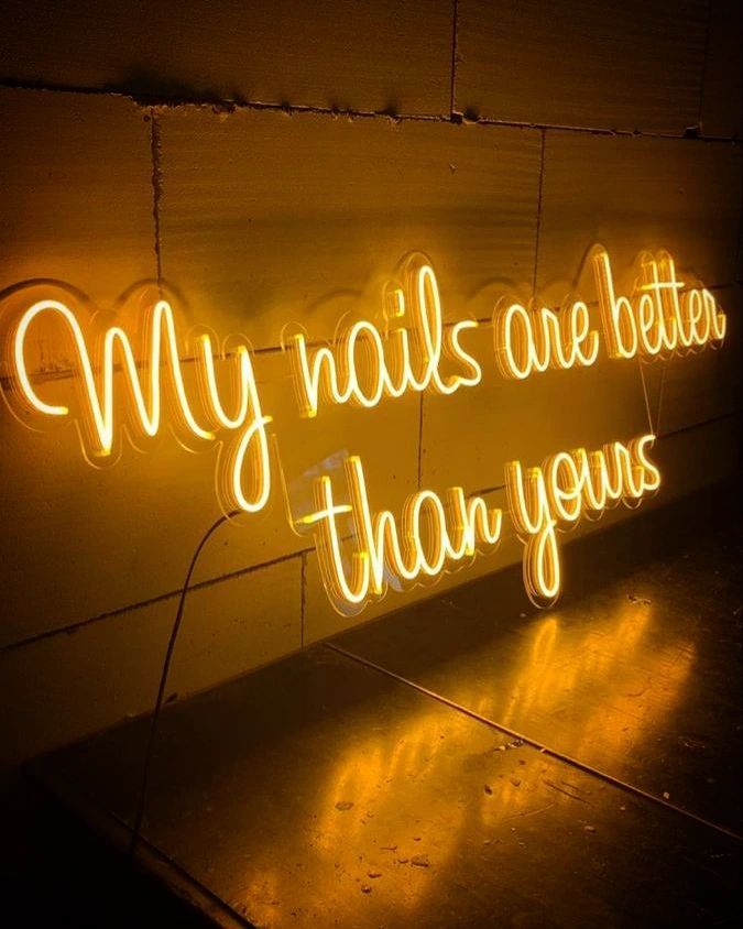 My Nails Are Better Than Yours Neon Signs, Neon Lights, LED Neon Signs –  AOOS