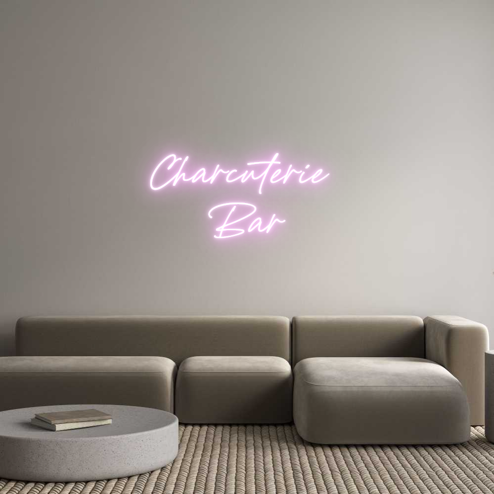 Custom Neon: Charcuterie 
...