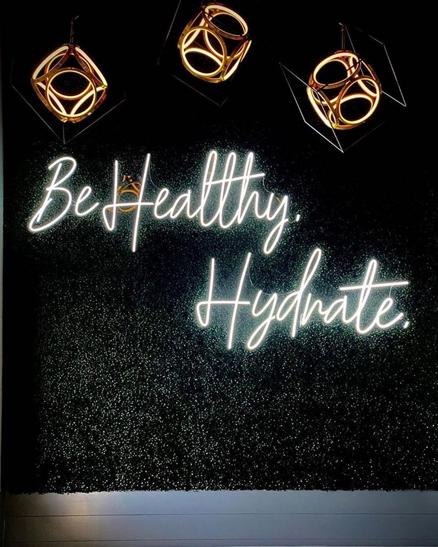 Be Healthy Hydrate Neon Sign