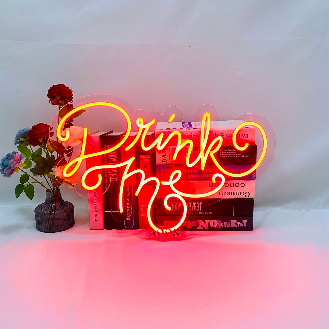 Drink Me Neon Sign