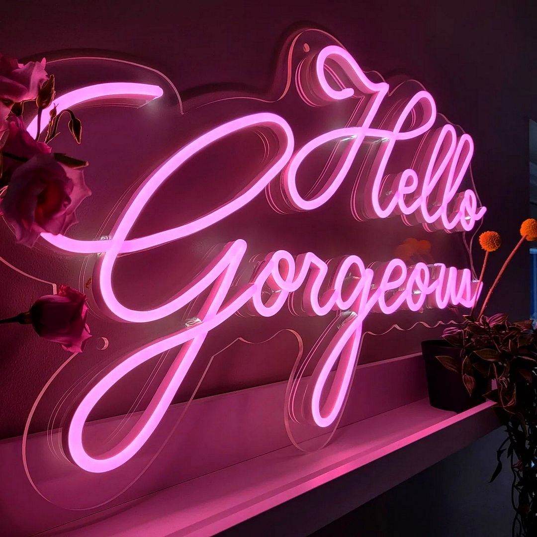 Hello Gorgeous Neon Sign